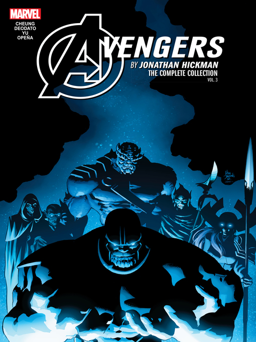 Title details for Avengers (2012): The Complete Collection, Volume 3 by Jonathan Hickman - Available